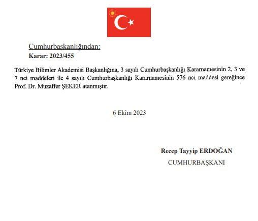 <p>Türkiye Bilimler Akademisi Başkanlığına Prof. Dr. Muzaffer Şeker atandı. </p>