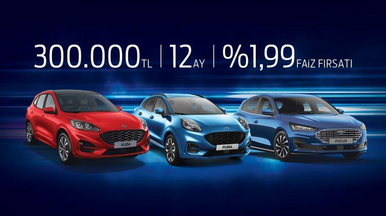 <p>FORD</p>

<p>Ford binek araçları için genel bir kampanya yapmış durumda. Seçili olan binek araçlarda geçerli olan kampanya kapsamında <strong>300.000 TL’ye 12 ay yüzde 1.99 orandan faizli kredi</strong> imkanı sunuluyor.</p>
