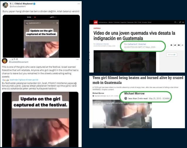 <p><strong>“Hamas Direnişçileri Festivalde Yakaladıkları Bir Kızı Diri Diri Yaktı” yalanı</strong></p>

<p>Bazı sosyal medya hesaplarından paylaşılan, “Hamas direnişçileri festivalde yakaladıkları bir kızı diri diri yaktı” iddiası doğru değildir.</p>

<p><strong>HAKİKAT</strong></p>

<p> İddiaya konu görüntülerin, Mayıs 2015’te Guatemala’da kaydedildiği tespit edilmiştir. Dünya basınında geniş yankı bulan görüntüler, bir taksi şoförünü öldürmekle suçlanan genç bir kızın Guatemala şehrinin 150 kilometre batısındaki Rio Bravo köyünde kalabalık bir grup tarafından vahşice öldürüldüğü olaya aittir.</p>
