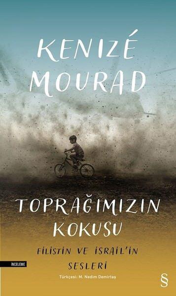 <p><span style="color:#FF0000"><strong>TOPRAĞIMIZIN KOKUSU FİLİSTİN VE İSRAİL'İN SESLERİ<br />
Kenize Mourad</strong></span></p>
<p>Filistin-İsrail ateşi arasında kalan kurbanların ölüm ve mülteci kamplarındaki zor hayatlarını, korkularını, ihtiyaçlarını ele alan kitap, romancı duyarlılığını gazetecilik deneyimiyle birleştirerek altmış yılı aşkın süredir yaşanan Filistin-israil çatışmasını konu ediyor.</p>