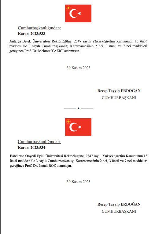 <p>Antalya Belek Üniversitesi Rektörlüğüne Prof. Dr. Mehmet Yazıcı, Bandırma Onyedi Eylül Üniversitesi Rektörlüğüne Prof. Dr. İsmail Boz atandı.</p>