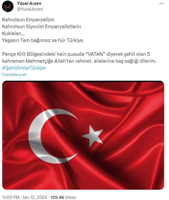 <p><span style="color:#000000"><strong>Y&Uuml;CEL ARZEN</strong></span></p>

<p><span style="color:#800000"><em><strong>"Kahrolsun Emperyalizm Kahrolsun Siyonist Emperyalistlerin Kuklaları&hellip; Yaşasın Tam bağımsız ve h&uuml;r T&uuml;rkiye. Pen&ccedil;e Kilit B&ouml;lgesindeki hain pusuda 'VATAN' diyerek şehit olan 5 kahraman Mehmet&ccedil;iğe Allah'tan rahmet. ailelerine baş sağlığı dilerim."</strong></em></span></p>
