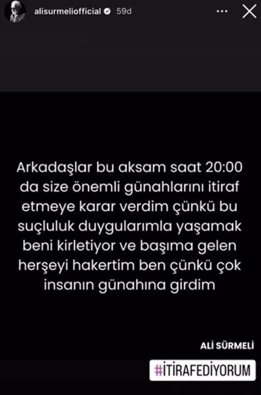 <p><span style="color:#8B4513"><strong>O İDDİALAR ORTALIĞI KARIŞTIRDI!</strong></span></p>
<p><span style="color:#000000"><strong>Bir süre önce annesini kaybeden Sürmeli'nin Instagram hesabından yapılan ilk paylaşımda </strong></span><span style="color:#8B4513"><strong><em>"Önemli günahlarımı itiraf etmeye karar verdim, çünkü bu suçluluk duygularımla yaşamak beni kirletiyor"</em></strong></span><span style="color:#000000"><strong> denildi.</strong></span></p>