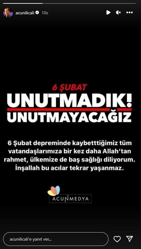 <p>ACUN ILICALI</p>

<p>"Unutmadık, unutmayacağız! 6 Şubat depreminde kaybettiğimiz tüm vatandaşlarımıza bir kez daha Allah'tan rahmet, ülkemize de başsağlığı diliyorum. İnşallah bu acılar tekrar yaşanmaz." </p>
