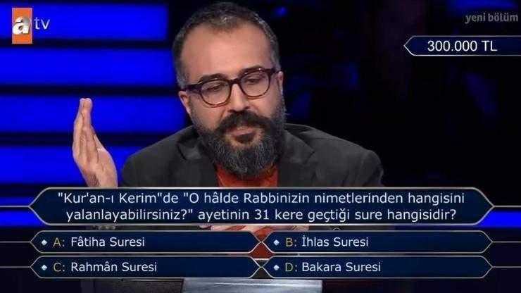 <p><span style="color:#000000"><strong>"A- Fatiha Suresi, B- İhlas Suresi, C- Rahman Suresi ve D-Bakara Suresi seçenekleri arasında kararsız kalan yarışmacı bir süre düşündü.</strong></span></p>
