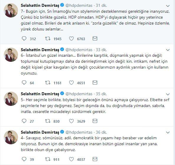<p>Terör suçundan tutuklanan HDP’nin eski Başkanı Selahattin Demirtaş, cezaevinden CHP’nin İstanbul adayını desteklediğini açıkladı. Demirtaş, “İmamoğlu’nun söyleminin desteklenmesi gerektiğine inanıyoruz. Çünkü biz birlikte güzeliz. HDP olmadan, HDP’yi dışlayarak hiçbir şey yeterince güzel olmaz” ifadelerini kullandı.(19.06.2019)</p>