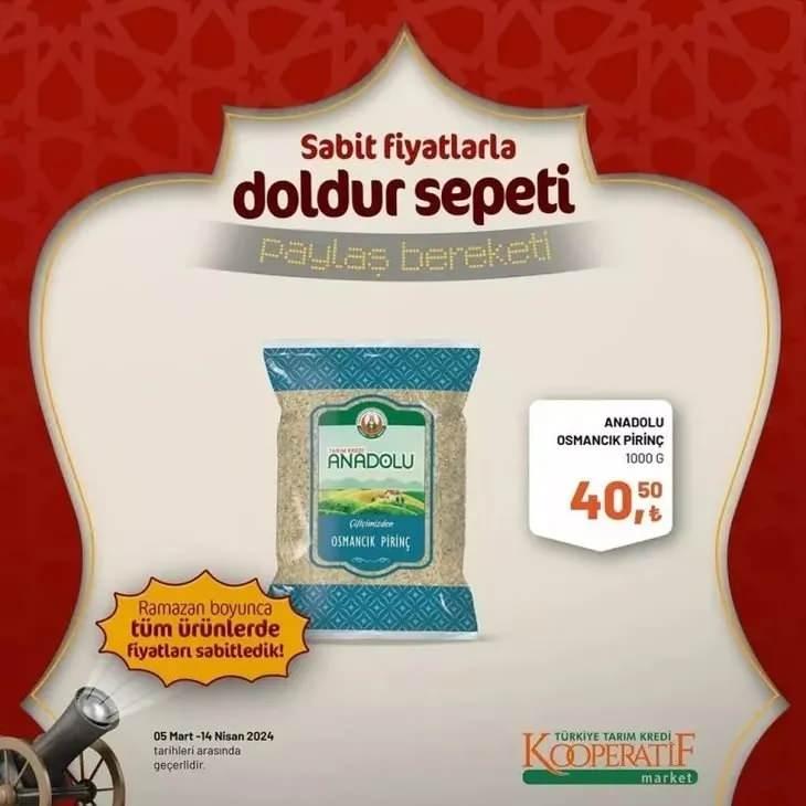 <p><strong>Anadolu Osmancık Pirinci- 40,50 TL</strong></p>
<p><a href="https://www.ahaber.com.tr/galeri/aktuel/tarim-kredi-market-ramazana-ozel-indirim-bugun-bitiyor-tk-tost-peyniri-18500-tl-tereyagi-25900-tl-tk-kasar-peynir-20500-tl-yumurta-56-tl/19">.</a></p>