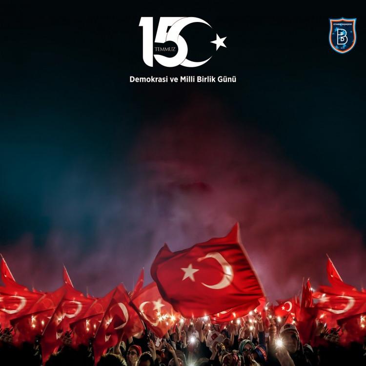 <p>Başakşehir: 15 Temmuz, milletimizin istikbal ve istiklal mücadelesinin, bağımsızlık destanının adıdır. Kahraman şehitlerimizi saygıyla ve rahmetle anıyoruz.</p>