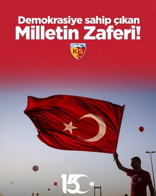 <p>Kayserispor: 15 Temmuz hain darbe girişimine karşı dik duran milletimize şükranlarımızı sunuyor; vatanımızın birlik ve beraberliği için şehit olan vatandaşlarımıza Allah’tan rahmet diliyoruz.</p>