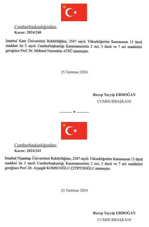<p><em><strong>İstanbul Kent Üniversitesi Rektörlüğüne Prof. Dr. Mehmet Necmettin Atsü, İstanbul Nişantaşı Üniversitesi Rektörlüğüne Prof. Dr. Ayşegül Komsuoğlu Çıtıpıtıoğlu,</strong></em></p>