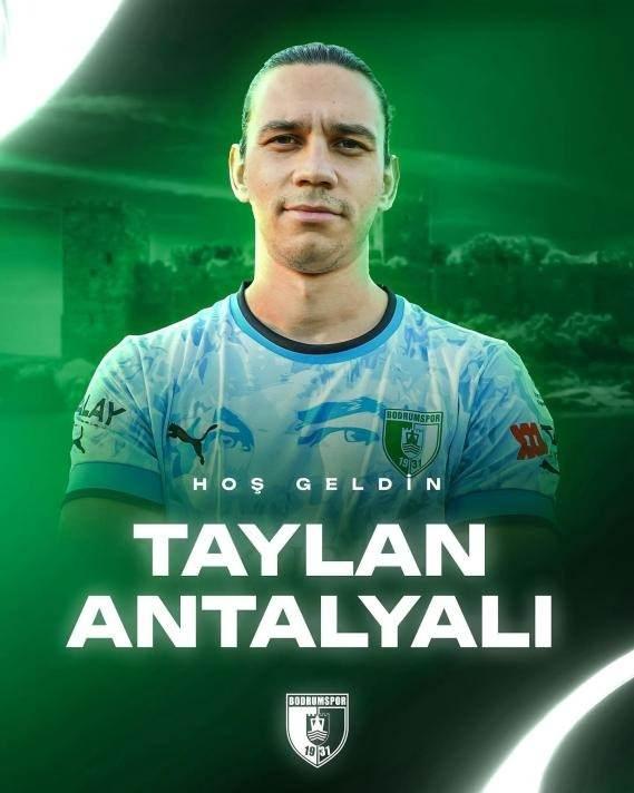 <p>TAYLAN ANTALYALI</p>

<p>Eski takımı: Galatasaray<br />
Yeni takımı: Bodrumspor<br />
Mevki: Orta Saha<br />
Bonservis: Kiralık</p>
