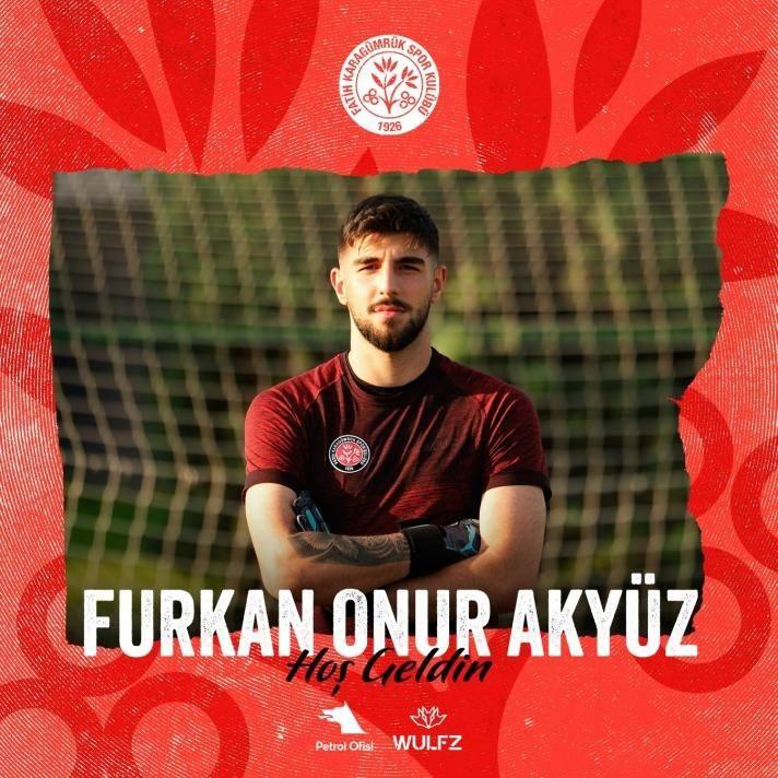 <p>FURKAN ONUR AKYÜZ</p>

<p>Eski takımı: Fenerbahçe<br />
Yeni takımı: Fatih Karagümrük<br />
Mevki: Kaleci<br />
Bonservis: Kiralık</p>
