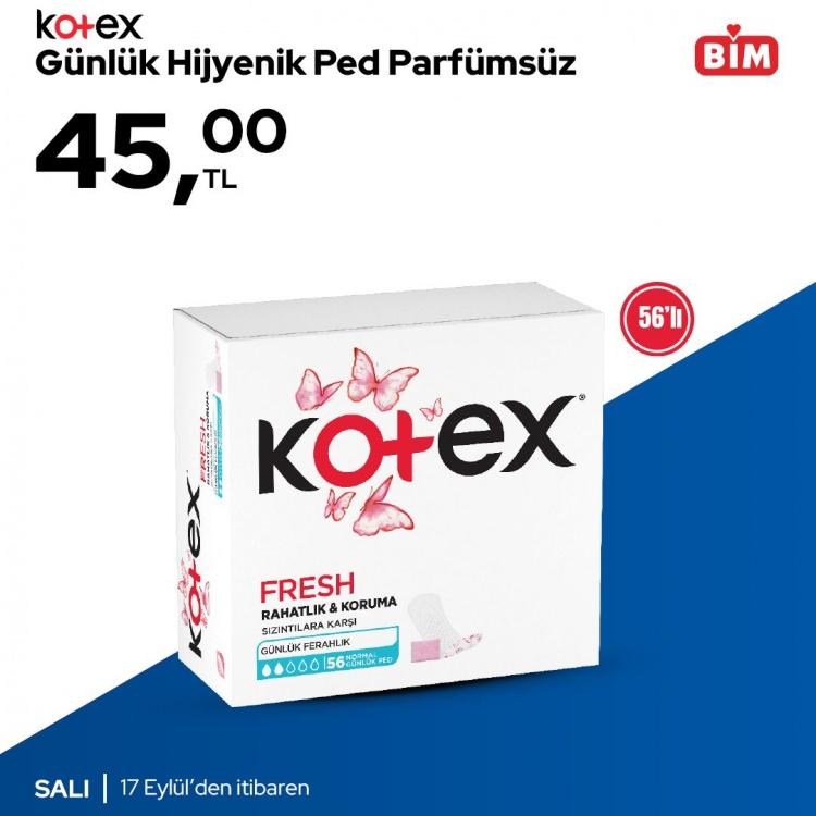 <p>Kotex Günlük Hijyenik Ped Parfümsüz 56'lı 45 TL</p>

<p>Kotex Natural Hijyenik Ped Gece 14'lü 42,50 TL</p>

<p>Maybelline Lasting Drama Automatic Liner Göz Kalemi 109 TL</p>

<p>Maybelline Made For All Stick Ruj 199 TL</p>

<p>Maybelline Falsies Surreal Maskara 209 TL</p>

<p>Maybelline Baby Skin Makyaj Bazı 199 TL</p>
