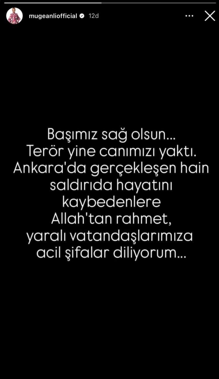 <p><strong>MÜGE ANLI</strong></p>

<p><strong>"Başımız sağ olsun... Terör yine canımızı yaktı. Ankara'da gerçekleşen hain saldırıda hayatını kaybedenlere Allah'tan rahmet, yaralı vatandaşlarımıza acil şifalar diliyorum..."</strong></p>
