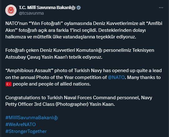 <p>Milli Savunma Bakanlığı (MSB), NATO'nun "Yılın Fotoğrafı" oylamasında Deniz Kuvvetleri Komutanlığı personeli Teknisyen Astsubay Çavuş Yasin Kaan'ın fotoğrafının birinci seçildiğini duyurdu.</p>
<p>Bakanlığın sosyal medya hesabından yapılan açıklamada, şu ifadelere yer verildi:</p>
<p><em><strong>"NATO'nun 'Yılın Fotoğrafı' oylamasında Deniz Kuvvetlerimize ait 'Amfibi Akın' fotoğrafı açık ara farkla 1'inci seçildi. Desteklerinden dolayı halkımıza ve müttefik ülke vatandaşlarına teşekkür ediyoruz. Fotoğrafı çeken Deniz Kuvvetleri Komutanlığı personelimiz Teknisyen Astsubay Çavuş Yasin Kaan'ı tebrik ediyoruz."</strong></em></p>
<p> </p>