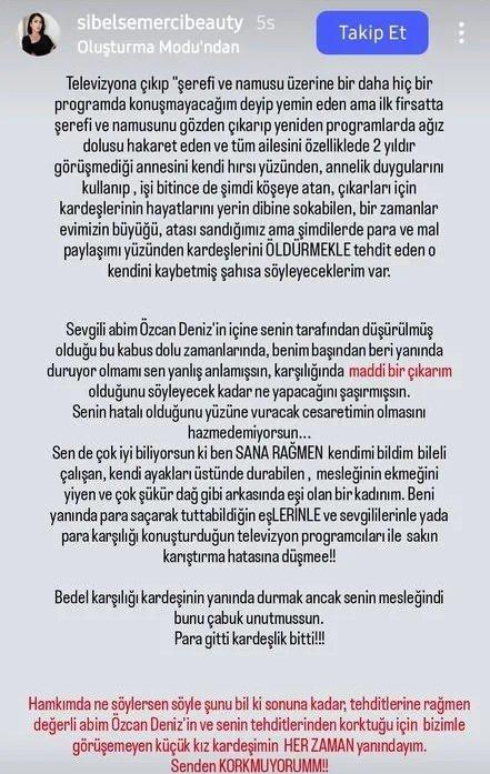 <p><strong>Özcan Deniz'in zor zamanlar geçirdiğini belirten Semerci, <span style="color:#B22222"><em>"Benim abimin yanında durmamı yanlış anlamışsın, maddi bir çıkarım olduğunu söyleyecek kadar şaşırmışsın!"</em></span> ifadeleriyle, aile içindeki tartışmaların mal paylaşımıyla ilgili olduğunu öne sürdü.</strong></p>