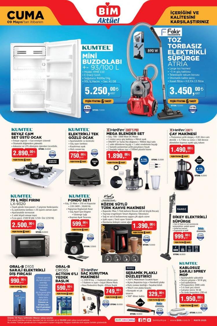 <p> </p>
<p> </p>
<p>• <strong>Fakir Atria Toz Torbasız Elektrikli Süpürge</strong> – 3.450 TL<br />
• <strong>Kumtel Mini Buzdolabı</strong> – 5.250 TL<br />
• <strong>Kumtel Beyaz Cam Set Üstü Ocak</strong> – 2.890 TL<br />
• <strong>Kumtel Elektrikli Tek Gözlü Ocak</strong> – 750 TL<br />
• <strong>Heifer Mega Blender Set</strong> – 1.890 TL<br />
• <strong>Heifer Çay Makinesi</strong> – 1.490 TL<br />
• <strong>Kumtel Midi Fırın</strong> – 2.500 TL<br />
• <strong>Kumtel Fondü Seti</strong> – 599 TL<br />
• <strong>Abdullah Efendi Keyif Közde Sütlü Türk Kahve Makinesi</strong> – 1.390 TL<br />
• <strong>Fakir Dikey Elektrikli Süpürge</strong> – 999 TL<br />
• <strong>Oral-B D103 Şarjlı Elektrikli Diş Fırçası</strong> – 990 TL<br />
• <strong>Oral-B Cross Action 6’lı Yedek Başlık</strong> – 590 TL<br />
• <strong>Heifer Saç Kurutma Makinesi</strong> – 749 TL</p>