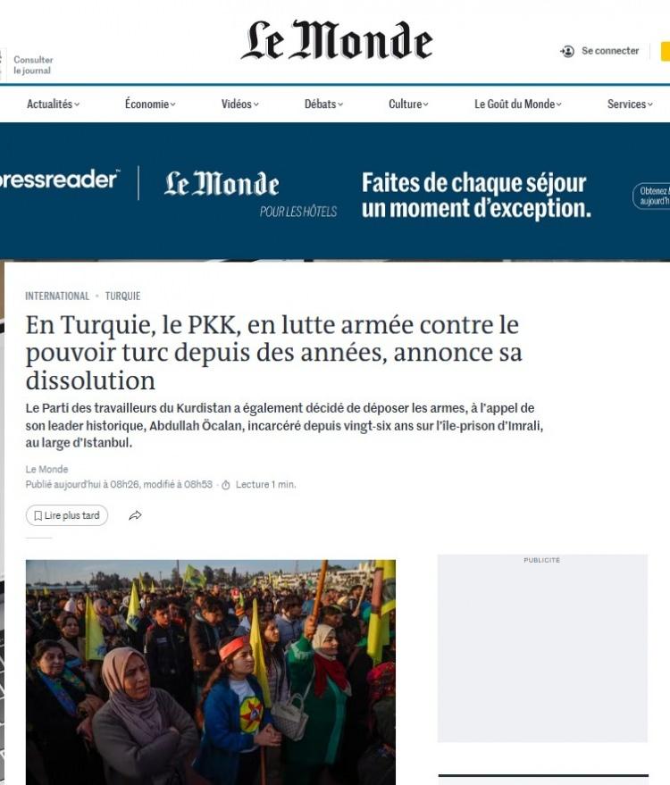 <p><span style="color:#B22222"><strong>LE MONDE</strong></span></p>

<p> </p>

<p>'Türkiye'de yıllardır Türk hükümetiyle mücadele eden PKK, dağıldığını açıkladı.'</p>
