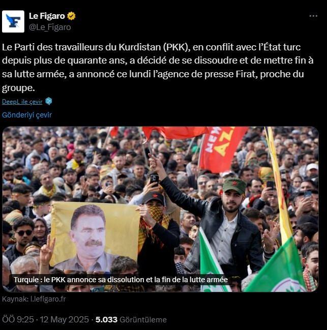 <p><span style="color:#B22222"><strong>LE FIGARO</strong></span></p>
<p> </p>
<p><br />
'Türkiye devletiyle 40 yılı aşkın süredir çatışma halinde olan Kürdistan İşçi Partisi'nin (PKK), örgüte yakın Fırat Haber Ajansı'nın pazartesi günü yaptığı açıklamaya göre, örgütün kendini feshetme ve silahlı mücadeleye son verme kararı aldığı bildirildi.'</p>