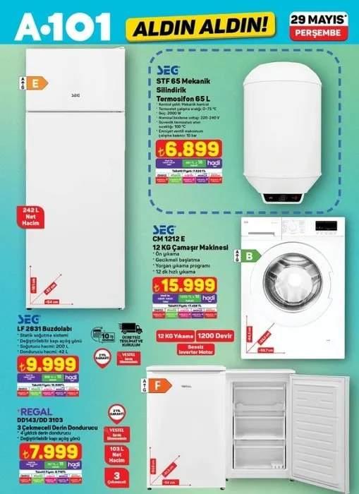 <p><strong>A101 29 MAYIS 2025 KATALOĞU</strong></p>
<p>65 L Mekanik Silindirik Termosifon 6.899 TL</p>
<p>12 KG Çamaşır Makinesi 15.999 TL</p>
<p>3 Çekmeceli Derin Dondurucu 7.999 TL</p>
