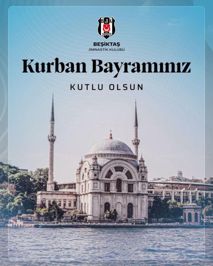 <p>Beşiktaş "Aileniz ve sevdiklerinizle birlikte nice mutlu bayramlar dileriz. Kurban Bayramınız kutlu olsun."</p>