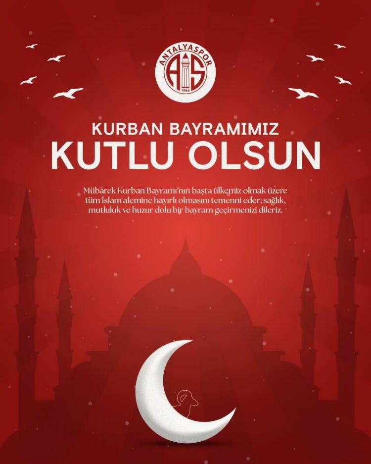 <p>Antalyaspor "Mübarek Kurban Bayramı’nın başta ülkemiz olmak üzere tüm İslam alemine hayırlı olmasını temenni eder; sağlık, mutluluk ve huzur dolu bir bayram geçirmenizi dileriz."</p>

