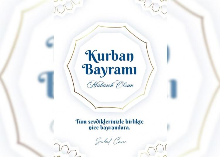 <p><span style="color:rgb(128, 0, 0)"><strong>SİBEL CAN</strong></span></p>

<p><span style="color:rgb(0, 0, 0)"><em><strong>"Tüm sevdiklerinizle birlikte nice bayramlara. Kurban Bayramı mübarek olsun."</strong></em></span></p>
