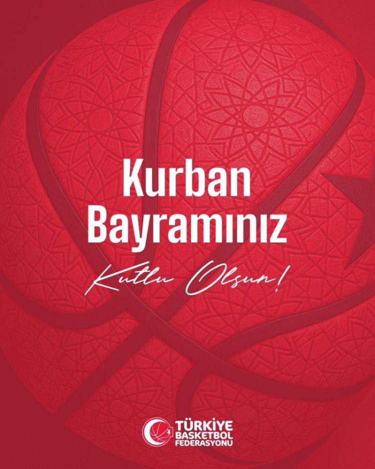 <p>Türkiye Basketbol Federasyonu "Sevdiklerinizle sağlıklı, huzurlu ve mutlu bir bayram geçirmeniz dileğiyle. Kurban Bayramınız kutlu olsun!"</p>