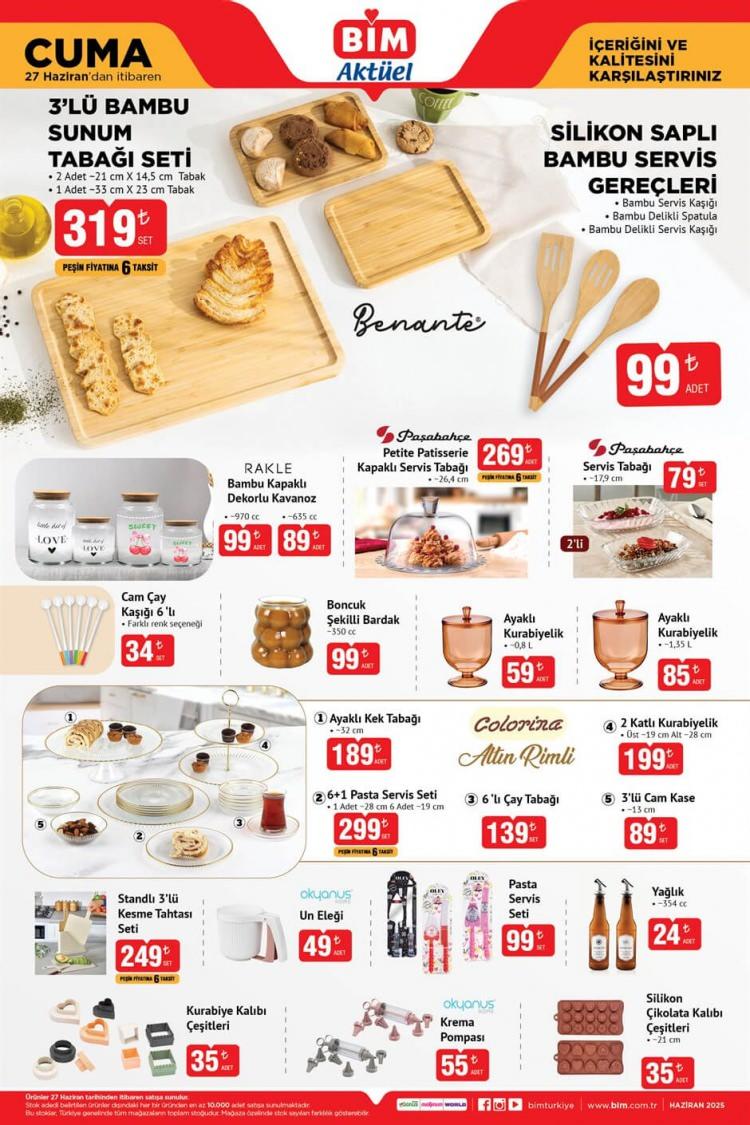 <p> </p>
<p> </p>
<p>• <strong>3’lü Bambu Sunum Tabağı Seti</strong> 319 TL<br />
• <strong>Silikon Saplı Bambu Servis Gereçleri</strong> 99 TL<br />
• <strong>Kapaklı Servis Tabağı</strong> 269 TL<br />
• <strong>Servis Tabağı</strong> 79 TL<br />
• <strong>Bambu Kapaklı Dekorlu Kavanoz (635 cc)</strong> 89 TL<br />
• <strong>Bambu Kapaklı Dekorlu Kavanoz (970 cc)</strong> 99 TL<br />
• <strong>Cam Çay Kaşığı 6’lı</strong> 34 TL<br />
• <strong>Boncuk Şekilli Bardak</strong> 99 TL<br />
• <strong>Ayaklı Kurabiyelik (0,8 L)</strong> 59 TL<br />
• <strong>Ayaklı Kurabiyelik (1,35 L)</strong> 85 TL<br />
• <strong>Ayaklı Kek Tabağı</strong> 189 TL<br />
• <strong>6+1 Pasta Servis Seti</strong> 299 TL<br />
• <strong>2 Katlı Kurabiyelik</strong> 199 TL<br />
• <strong>6’lı Çay Tabağı</strong> 139 TL<br />
• <strong>3’lü Cam Kase</strong> 89 TL<br />
• <strong>Standlı 3’lü Kesme Tahtası Seti</strong> 249 TL<br />
• <strong>Un Eleği</strong> 49 TL<br />
• <strong>Pasta Servis Seti</strong> 99 TL<br />
• <strong>Yağlık</strong> 24 TL<br />
• <strong>Kurabiye Kalıbı Çeşitleri</strong> 35 TL<br />
• <strong>Krema Pompası</strong> 55 TL<br />
• <strong>Silikon Çikolata Kalıbı Çeşitleri</strong> 35 TL</p>