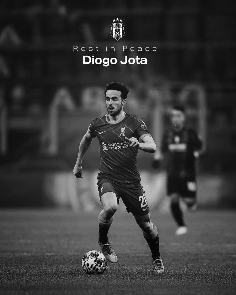<p>BEŞİKTAŞ: <br />
<br />
Futbol camiasının saygın isimlerinden Diogo Jota'nın vefatını büyük bir üzüntüyle öğrenmiş bulunmaktayız. Ailesine, sevenlerine ve Liverpool'a en içten başsağlığı dileklerimizi iletiyoruz. Nur içinde yatsın.</p>