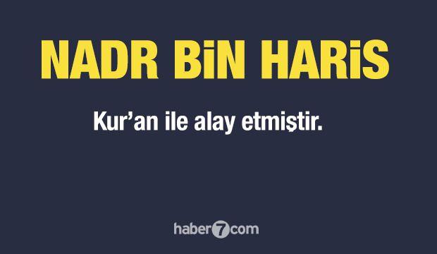 <p><span style="color:#B22222"><strong>6) NADR BİN HARİS</strong></span></p>
<p> </p>
<p>İran masalları anlatarak Kur’an’la alay etmeye çalışmış, Mekke’deki inançsızlığı körüklemiştir.</p>
<p> </p>
<p><strong>Bedir Savaşı’nda esir alındıktan sonra öldürülmüştür.</strong></p>