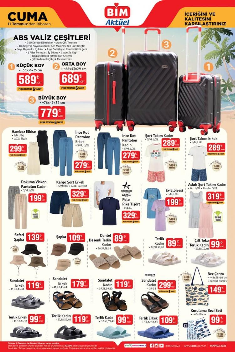 <p> </p>

<p> </p>

<p>• <strong>ABS Valiz Çeşitleri (Küçük, Orta ve Büyük Boy) – 589 TL / 689 TL / 779 TL</strong></p>

<p>• <strong>Hambez Elbise – 589 TL</strong><br />
• <strong>%100 Pamuk İnce Kot Pantolon Kadın / Erkek – 279 TL</strong><br />
• <strong>Askılı Şort Takım Kadın – 319 TL</strong><br />
• <strong>Şort Takım Kadın / Erkek – 289 TL</strong><br />
• <strong>Dokuma Pantolon Kadın – 199 TL</strong><br />
• <strong>Kargo Şort Erkek – 329 TL</strong><br />
• <strong>Safari Şapka (%100 Pamuk) – 139 TL</strong><br />
• <strong>Erkek Sandalet Çeşitleri – 119 TL – 179 TL</strong></p>
