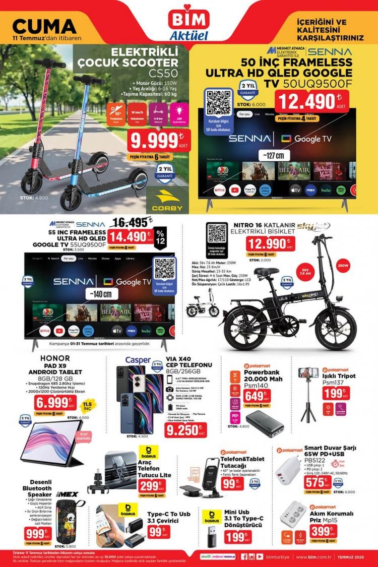 <p> </p>
<p> </p>
<p>• <strong>Elektrikli Çocuk Scooter – 9.999 TL</strong><br />
• <strong>Senna 50 inç Frameless Ultra HD QLED Google TV – 12.490 TL</strong><br />
• <strong>Senna 55 inç Frameless Ultra HD QLED Google TV – 14.490 TL</strong><br />
• <strong>Nitro 16 Katlanır Elektrikli Bisiklet – 12.990 TL</strong><br />
• <strong>Honor Pad X9 Android Tablet 8 GB / 128 GB – 6.999 TL</strong><br />
• <strong>Casper VIA X40 Cep Telefonu 8 GB / 256 GB – 9.250 TL</strong><br />
• <strong>Powerbank 20.000 mAh – 649 TL</strong><br />
• <strong>Işıklı Tripot – 199 TL</strong><br />
• <strong>Bluetooth Speaker – 999 TL</strong><br />
• <strong>Akım Korumalı Priz – 399 TL</strong><br />
• <strong>Duvar Şarjı – 575 TL</strong><br />
• <strong>Araç Telefon Tutucu – 299 TL</strong></p>