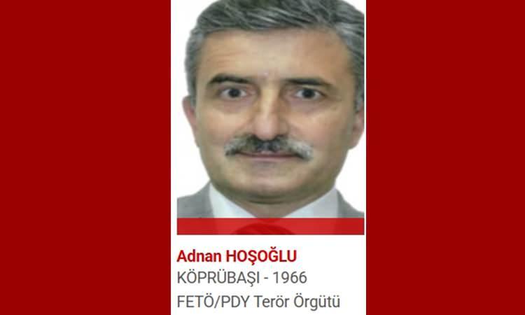 <p><strong><span style="color:#B22222">ADNAN HOŞOĞLU  </span>|  FETÖ - PDY TERÖR ÖRGÜTÜ</strong></p>
