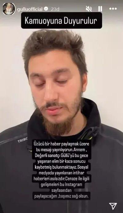 <p>"ELİM BİR KAZA"</p>

<p>Oğlu, "Güllü'yü bu gece yaşanan elim bir kaza sonucu bu gece kaybetmiş bulunmaktayız. Cenaze ile ilgili gelişmeleri bu Instagram sayfasından paylaşacağım, başımız sağ olsun." diye ekledi. </p>
