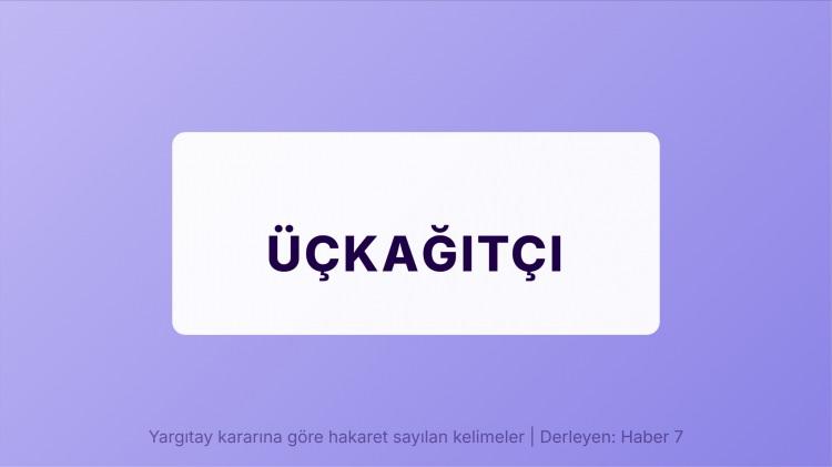 <p><span style="color:#B22222"><strong>ÜÇKAĞITÇI</strong></span></p>
