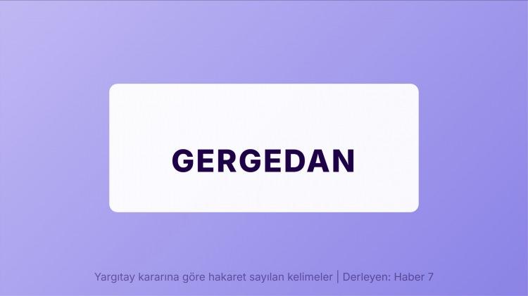 <p><span style="color:#B22222"><strong>GERGEDAN</strong></span></p>
