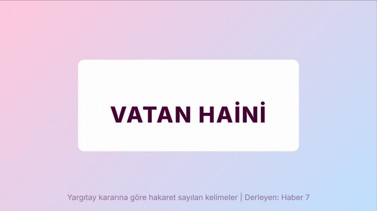 <p><span style="color:#B22222"><strong>VATAN HAİNİ</strong></span></p>