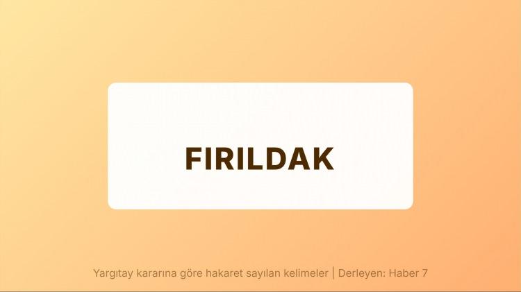 <p><span style="color:#B22222"><strong>FIRILDAK</strong></span></p>