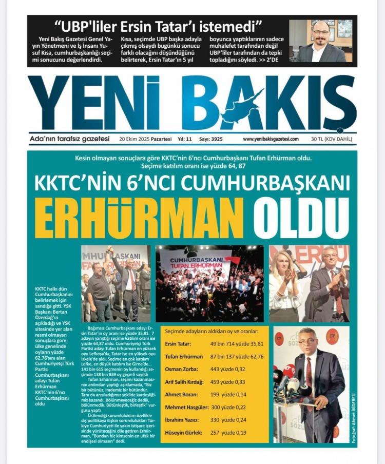 <p><strong>Yeni Bakış gazetesi</strong>: KKTC'nin 6'ncı Cumhurbaşkanı Erhürman oldu</p>