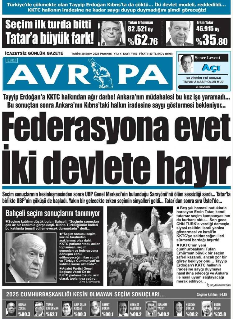 <p>Rum yanlısı <strong>Avrupa gazetesi </strong>ise "<em>Federasyona evet iki devlete hayır</em>" gibi kışkırtıcı bir manşetle okurlarının karşısına çıktı.</p>