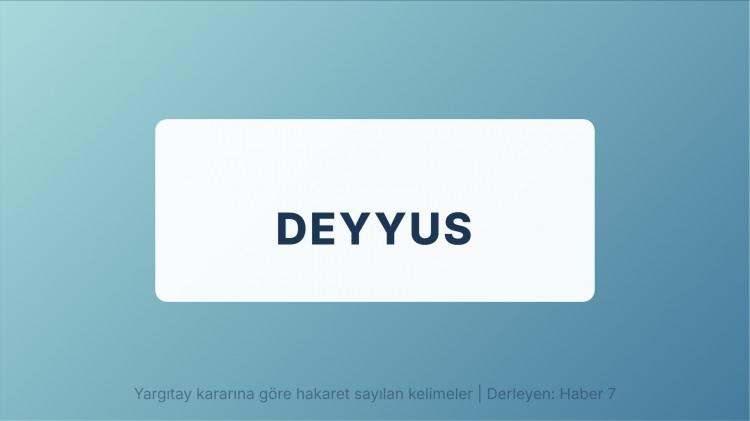 <p><span style="color:#B22222"><strong>DEYYUS</strong></span></p>
