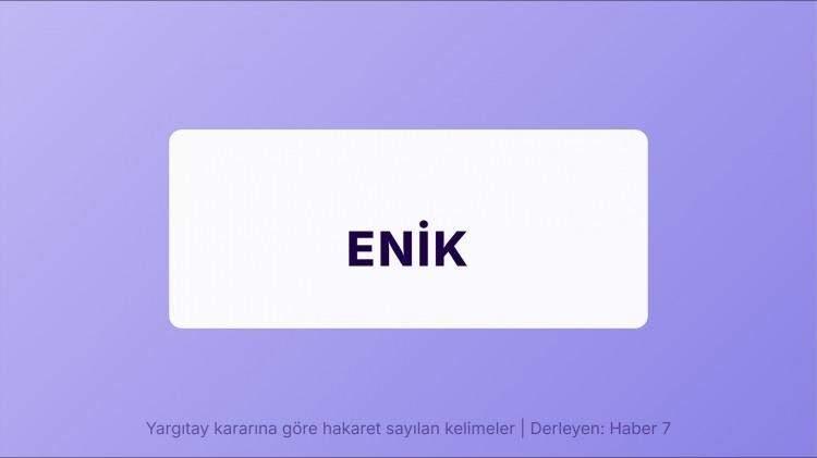 <p><span style="color:#B22222"><strong>ENİK</strong></span></p>
