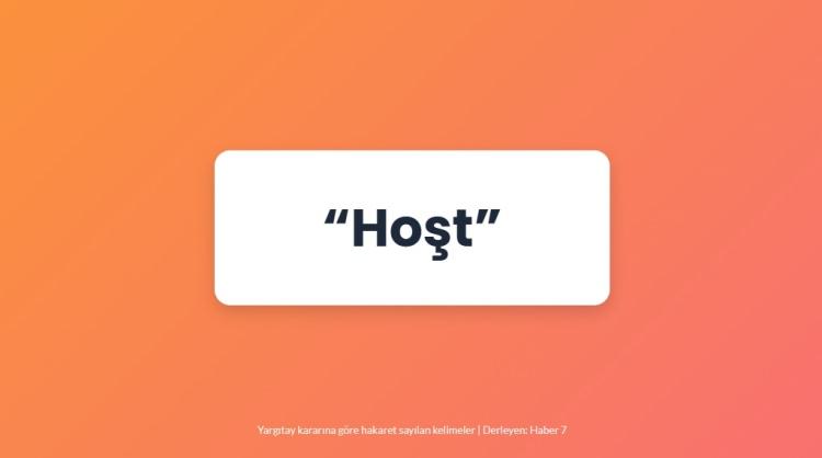 <p><span style="color:#B22222"><strong>HOŞT</strong></span></p>
