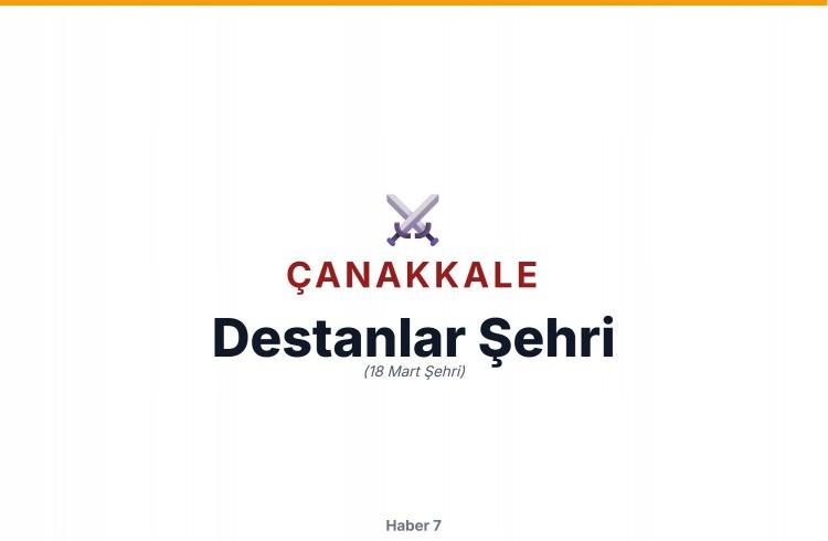 <p><span style="color:#B22222"><strong>ÇANAKKALE</strong></span></p>
