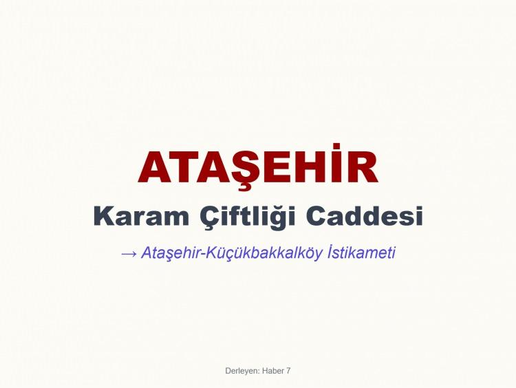 <p><span style="color:#B22222"><strong>ATAŞEHİR</strong></span></p>
