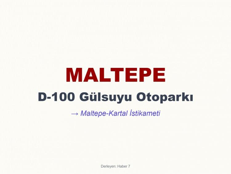 <p><span style="color:#B22222"><strong>MALTEPE</strong></span></p>
