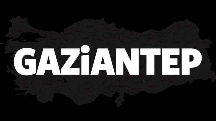 <p><span style="color:#B22222"><strong>GAZİANTEP</strong></span></p>

<p> </p>
