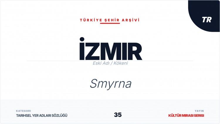 <p><span style="color:#A52A2A"><strong>İZMİR</strong></span></p>
