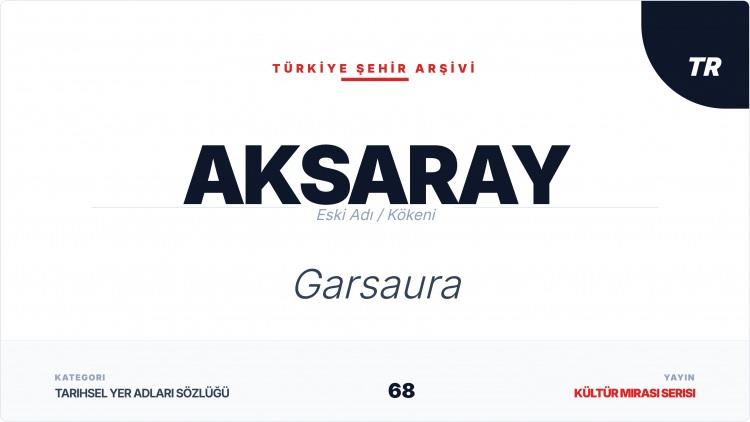 <p><span style="color:#B22222"><strong>AKSARAY</strong></span></p>
